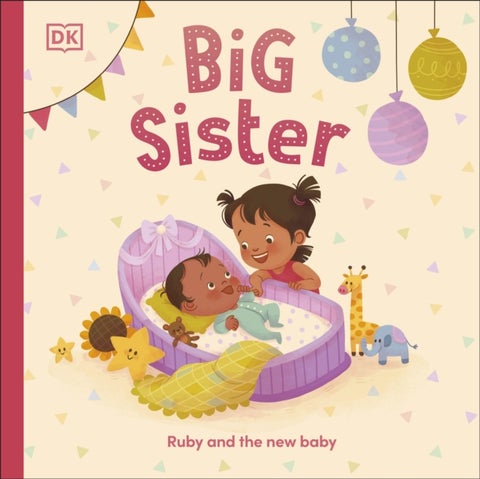 Big Sister - Ruby and the New Baby