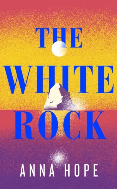 The White Rock - From the bestselling author of The Ballroom