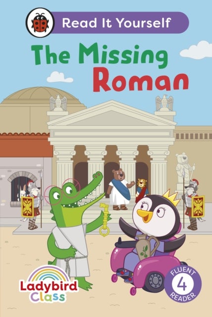 Bilde av Ladybird Class The Missing Roman: Read It Yourself - Level 4 Fluent Reader Av Ladybird