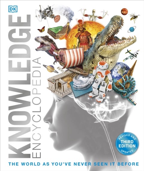 Knowledge Encyclopedia - The World as You've Never Seen it Before
