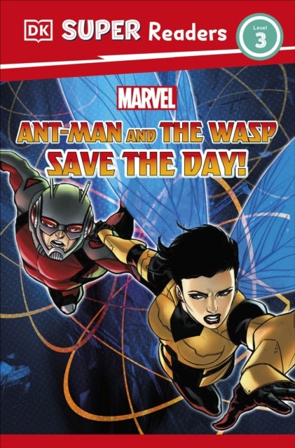 Bilde av Dk Super Readers Level 3 Marvel Ant-man And The Wasp Save The Day! Av Julia March