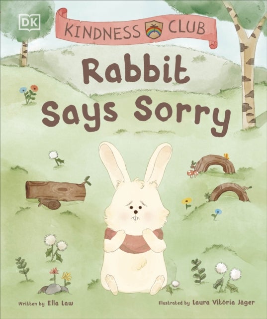 Kindness Club Rabbit Says Sorry - Join the Kindness Club as They Find the Courage To Be Kind