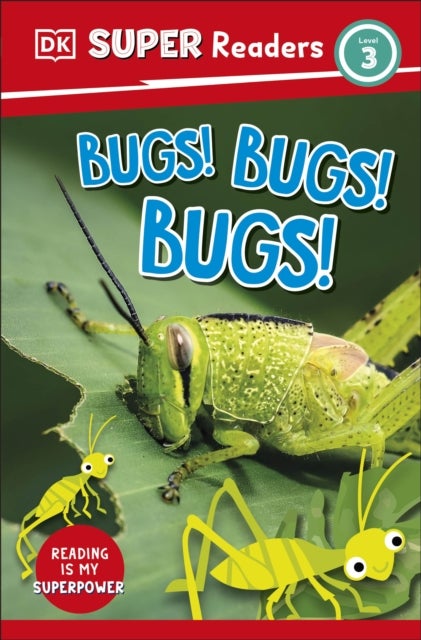 Bilde av Dk Super Readers Level 3 Bugs! Bugs! Bugs! Av Dk