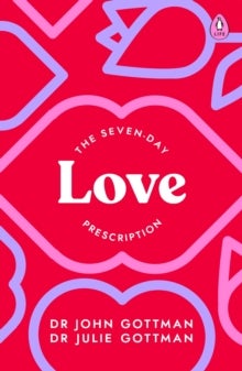 Bilde av The Seven-day Love Prescription Av Dr John Schwartz Gottman, Dr Julie Schwartz Gottman