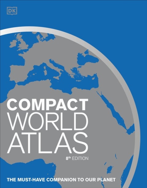 Compact World Atlas - The Must-Have Companion to Our Planet