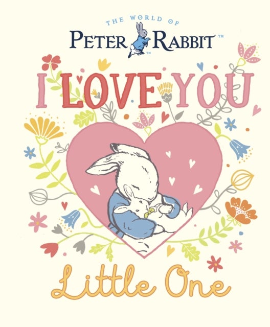 Bilde av Peter Rabbit I Love You Little One Av Beatrix Potter