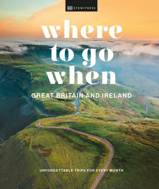 Bilde av Where To Go When Great Britain And Ireland Av Dk