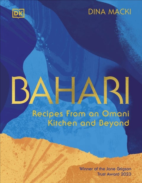 Bahari - Recipes From an Omani Kitchen and Beyond