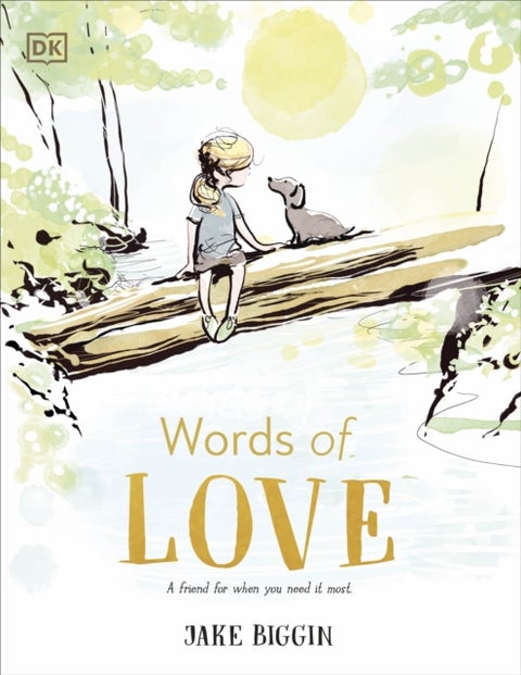 Words of Love - A Friend for Little Ones When They Need it the Most