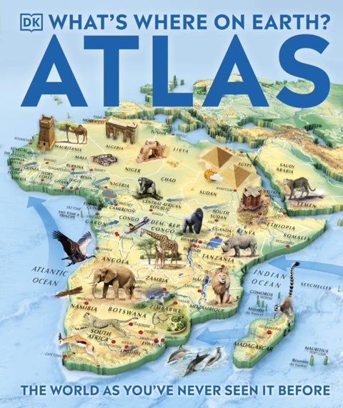 What's Where on Earth? Atlas - The World as You've Never Seen It Before!