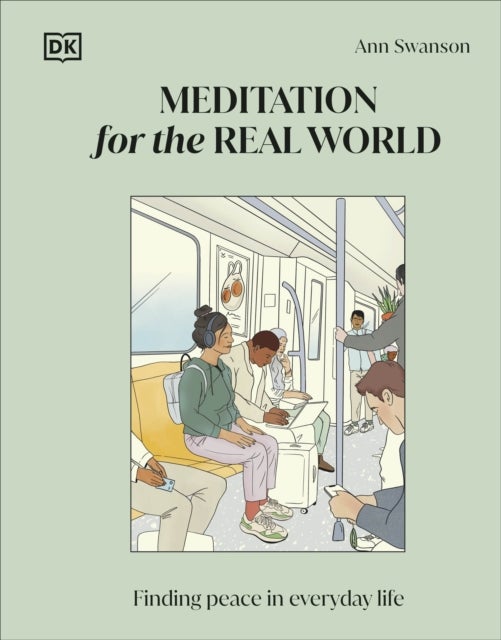 Bilde av Meditation For The Real World Av Ann Ms C-iayt Lmt E-ryt500 Swanson