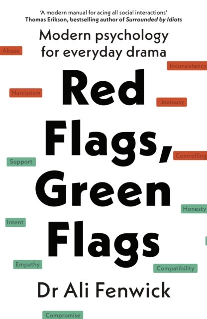 Red Flags, Green Flags - Modern psychology for everyday drama