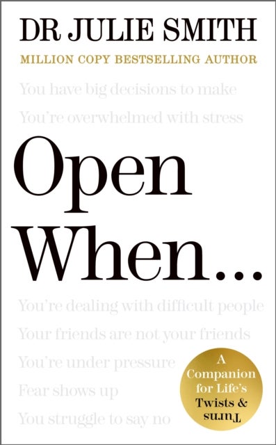 Open When¿ - A Companion for Life¿s Twists & Turns