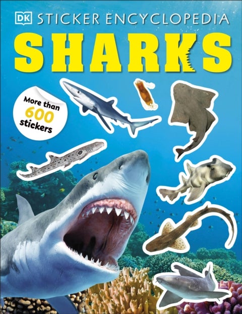 Sticker Encyclopedia Sharks - More Than 600 Stickers