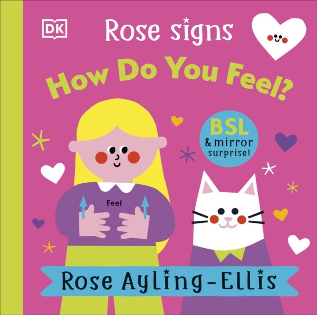 Rose Signs How Do You Feel?