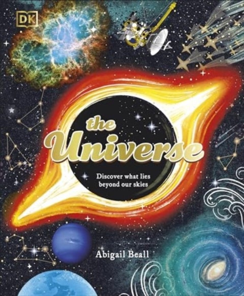 The Universe - Discover What Lies Beyond Our Skies