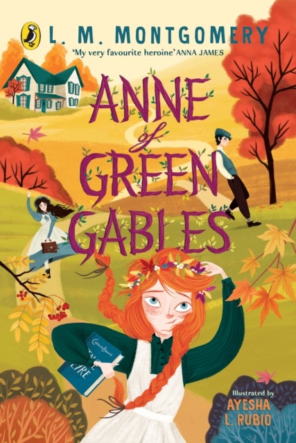 Anne of Green Gables - Illustrated Edition