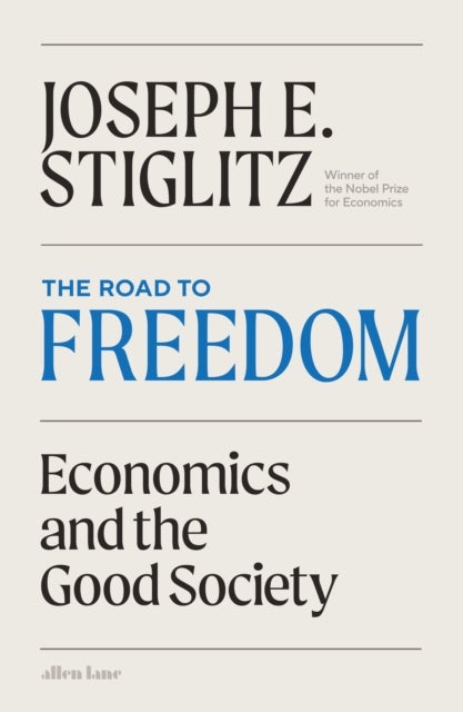 Bilde av The Road To Freedom Av Joseph Stiglitz