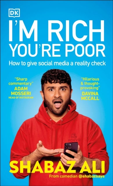 I'm Rich, You're Poor - How to Give Social Media a Reality Check