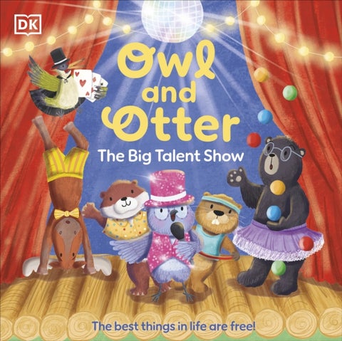 Owl and Otter: The Big Talent Show - The Best Things In Life Are Free!