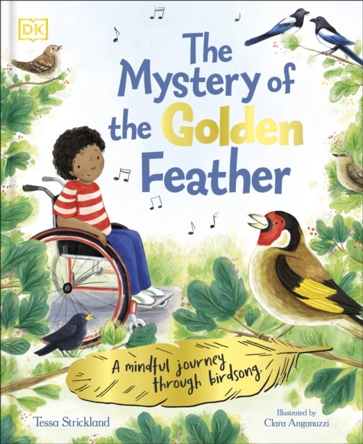The Mystery of the Golden Feather - A Mindful Journey Through Birdsong