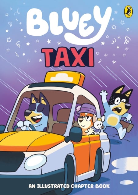 Bluey: Taxi - An Illustrated Chapter Book