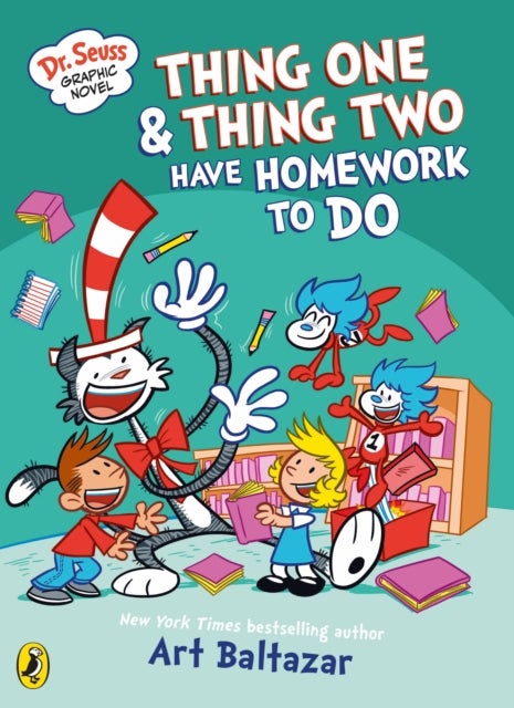 Dr Seuss Graphic Novel: Thing One and Thing Two Have Homework to Do - A Cat in the Hat Story