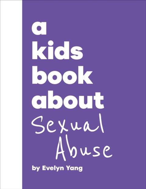 A Kids Book About Sexual Abuse