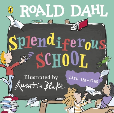 Roald Dahl: Splendiferous School