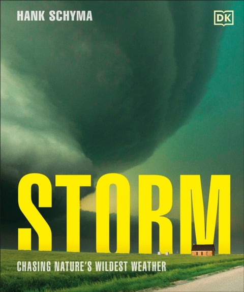 Storm - Chasing Nature's Wildest Weather