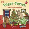 Super Cuties: A Cosy Christmas Colouring Book