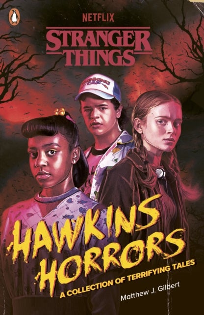 Stranger Things: Hawkins Horrors - A Collection of Terrifying Tales