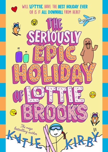 The Seriously Epic Holiday of Lottie Brooks