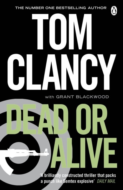 Bilde av Dead Or Alive Av Tom Clancy, Grant Blackwood