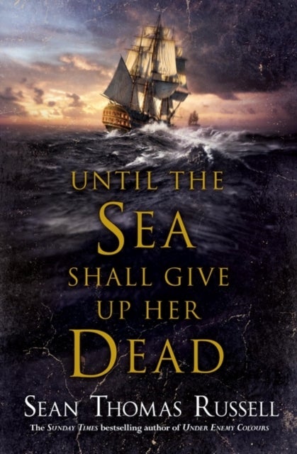 Bilde av Until The Sea Shall Give Up Her Dead Av Sean Thomas Russell