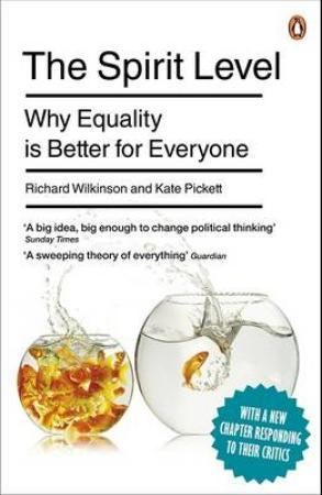 The Spirit Level - Why Equality is Better for Everyone
