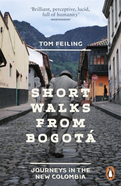 Bilde av Short Walks From Bogota Av Tom Feiling