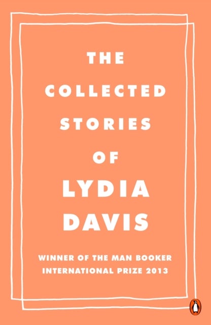 Bilde av The Collected Stories Of Lydia Davis Av Lydia Davis