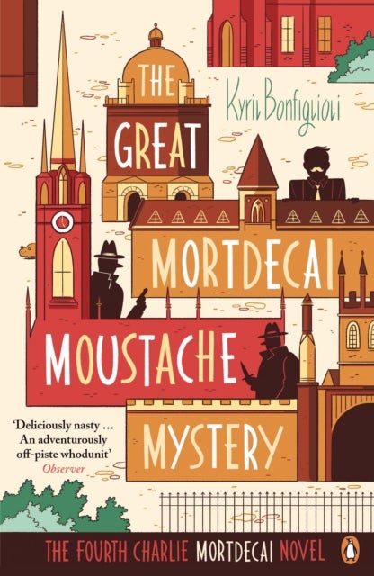 The Great Mortdecai Moustache Mystery - The Fourth Charlie Mortdecai Novel