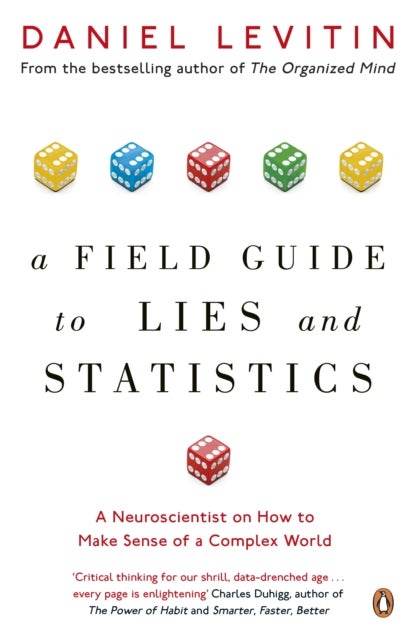 Bilde av A Field Guide To Lies And Statistics Av Daniel Levitin