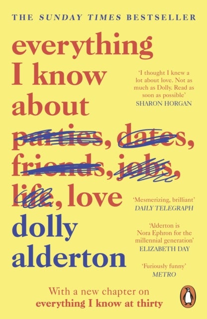 Bilde av Everything I Know About Love Av Dolly Alderton