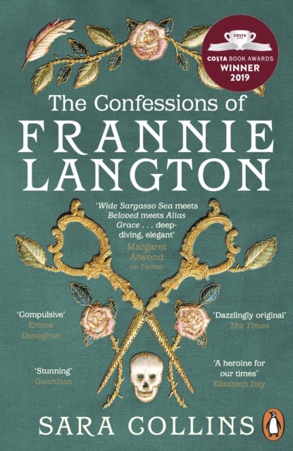 The Confessions of Frannie Langton - The Costa Book Awards First Novel Winner 2019