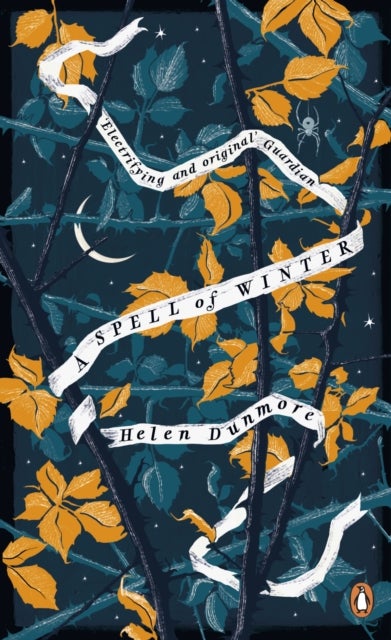 A Spell of Winter - WINNER OF THE WOMEN'S PRIZE FOR FICTION