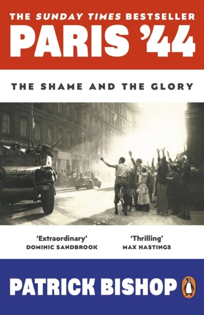 Paris '44 - The Shame and the Glory
