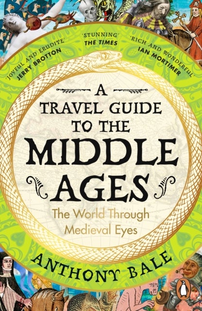 A Travel Guide to the Middle Ages - The World Through Medieval Eyes
