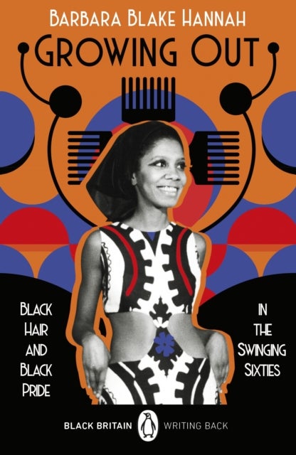 Growing Out - Black Hair and Black Pride in the Swinging 60s