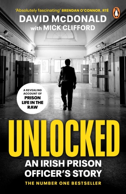 Unlocked - An Irish Prison Officer's Story