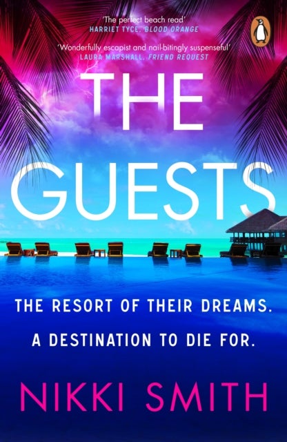 The Guests - Escape to the Maldives with the hottest, twistiest thriller of 2024, from the author of The Beach Pa