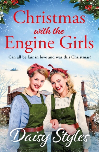 Christmas with the Engine Girls - An uplifting wartime Christmas romance