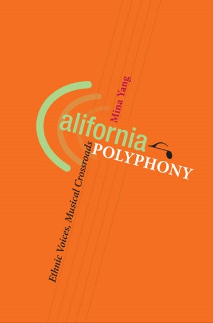California Polyphony - Ethnic Voices, Musical Crossroads